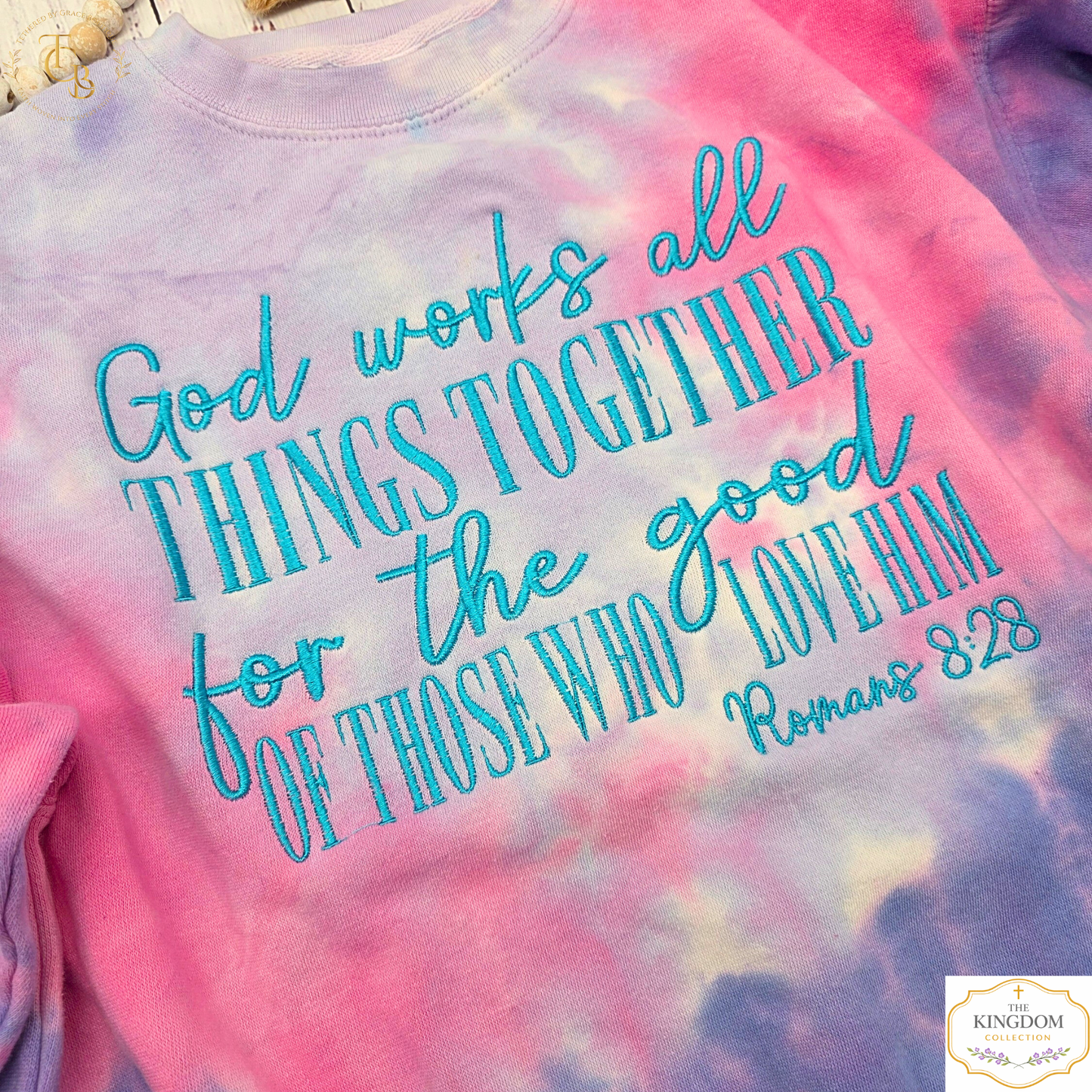 God Works All Things Together for Good Embroidered Tie-Dye Crewneck Sweatshirt | Premium Colortone Cotton Candy | Romans 8:28