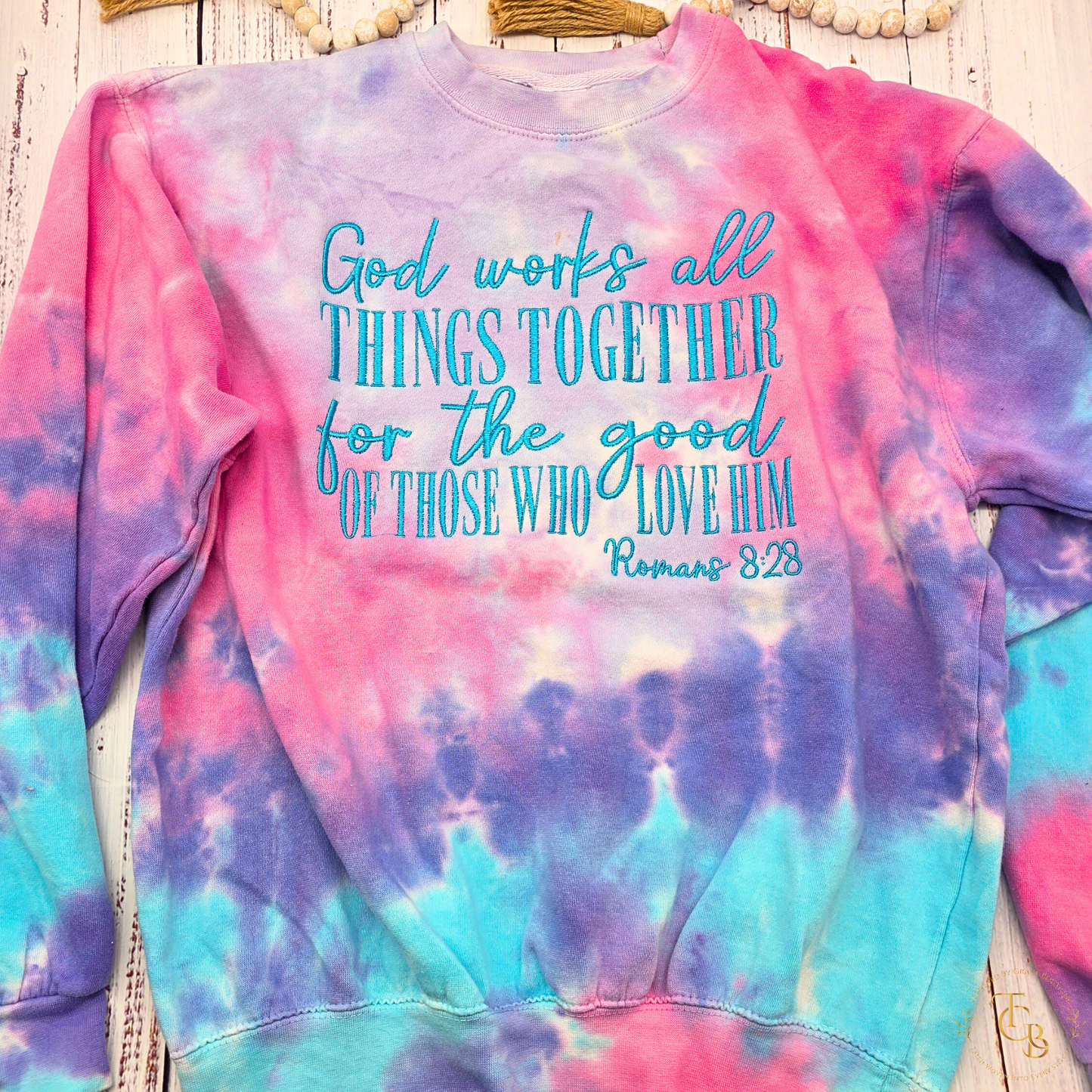 God Works All Things Together for Good Embroidered Tie-Dye Crewneck Sweatshirt | Premium Colortone Cotton Candy | Romans 8:28